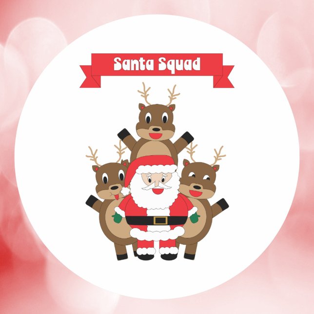 Santa Squad Weihnachtsredeer-Spaß Runder Aufkleber (A sticker featuring Santa and reindeer in a funny pose with a banner that says Santa Squad.)