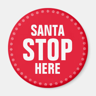 Santa Stop hier rot & weiß süß lustig Magnet