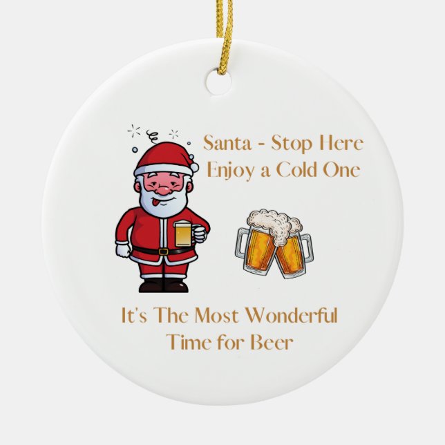 Santa Stopp Hier mit einem Bier auf Keramik Ornament (Vorne)