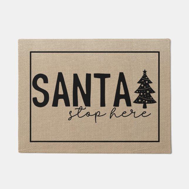 Santa Stopp hier mit Weihnachtsbaum Doormat Fußmatte (Vorderseite)