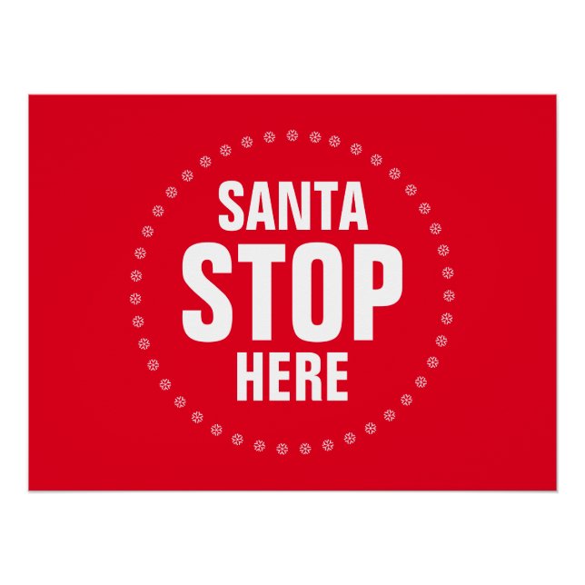 Santa Stopp Hier rot-weiß niedlich lustig Poster (Vorderseite)