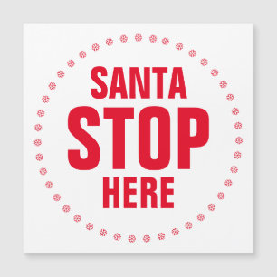 Santa Stopp Hier roter und weißer niedlicher lusti Magnetkarte
