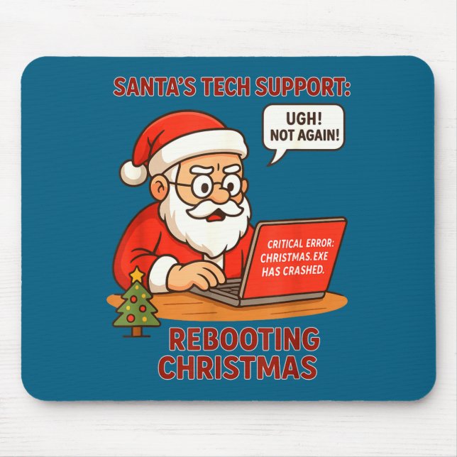 Santa Support s Rebooting Humor Tech Computer Joke Mousepad (Vorne)