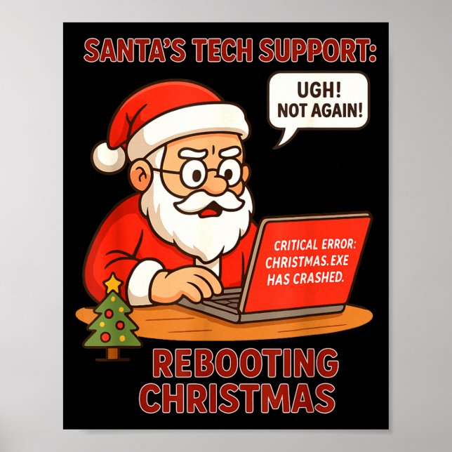 Santa Support s Rebooting Humor Tech Computer Smil Poster (Vorne)