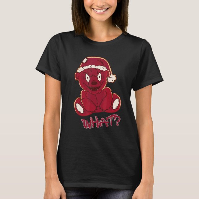 Santa Teddy Nightmare What Murderous Teddy Bear T-Shirt (Vorderseite)