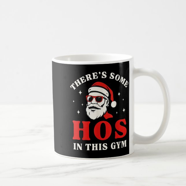 Santa There's Some Hos In This Gym  Kaffeetasse (Rechts)