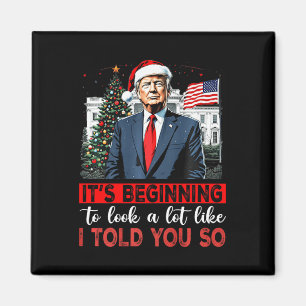 Santa Trump fängt an, so auszusehen wie ich Magnet