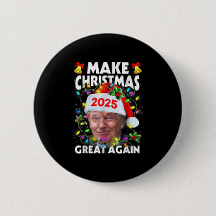 Santa Trump macht Weihnachten wieder großartig Häs Button