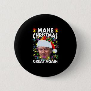Santa Trump macht Weihnachten wieder großartig Häs Button