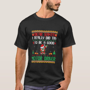 Santa versuche ein guter Autofahrer zu sein Funny  T-Shirt