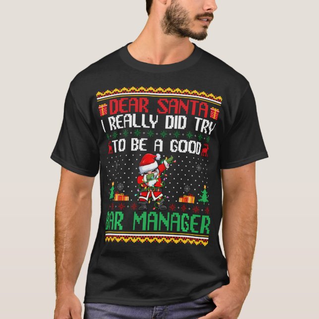 Santa versuche ein guter Bar Manager zu sein - Fun T-Shirt (Vorderseite)