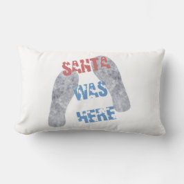Santa war hier lendenkissen