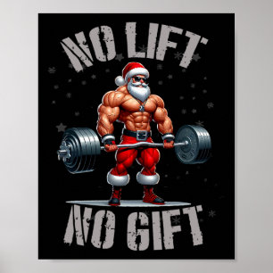 Santa Weightlift kein Lift kein Geschenk Bodybuild Poster