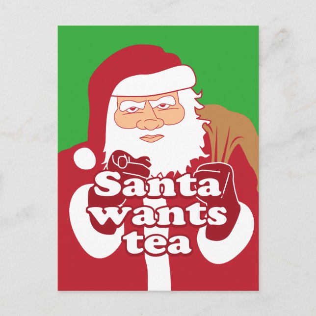 Santa Will Tea Feiertagspostkarte (Vorderseite)
