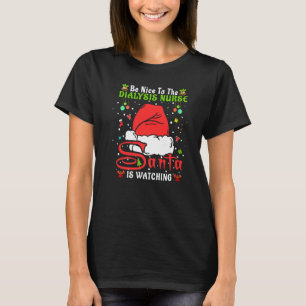 Santa Xmas Pajamas sind nett zu Dialyse Nurse C T-Shirt