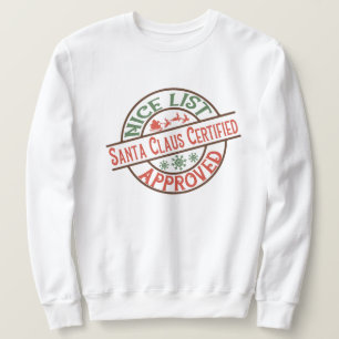 Santa zertifizierte schöne Liste Unisex Erwachsene Sweatshirt