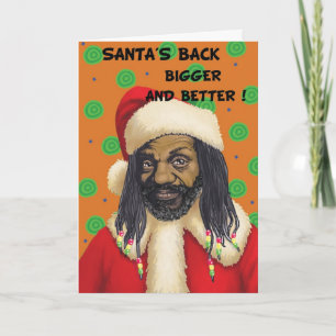 Santas Back Bigger and Better ! Feiertagskarte