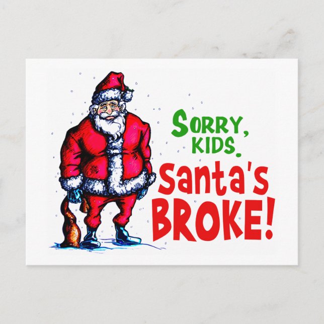 Santa's Broke Feiertagspostkarte (Vorderseite)