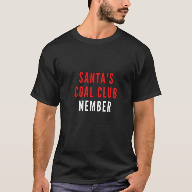Santa's Coal Club Member T-Shirt (Vorderseite)