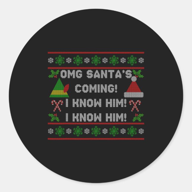 Santa's Coming! I Know Him! Ugly Christmas Sweater Runder Aufkleber (Vorderseite)