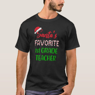 Santas Favorite 1 Grade Teacher Chritsmas T-Shirt