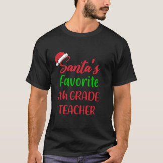 Santas Favorite 6. Klasse Lehrerin Weihnachten T-Shirt