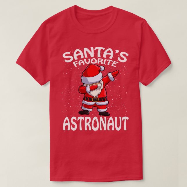 Santas Favorite Astronaut Weihnachten T-Shirt (Design vorne)