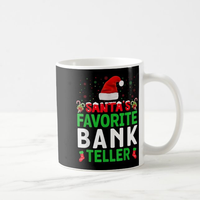 Santa's Favorite Bank Teller Christmas Matching Co Kaffeetasse (Rechts)