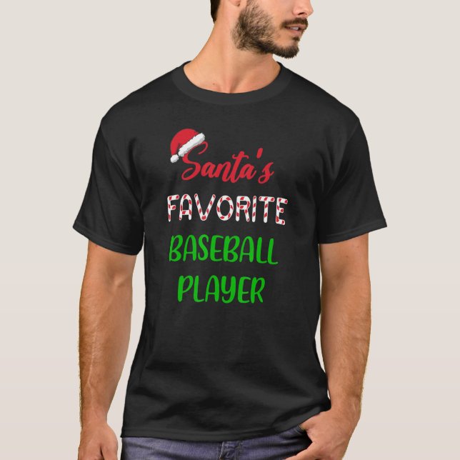 Santas Favorite Baseball Player   Baseball Christm T-Shirt (Vorderseite)