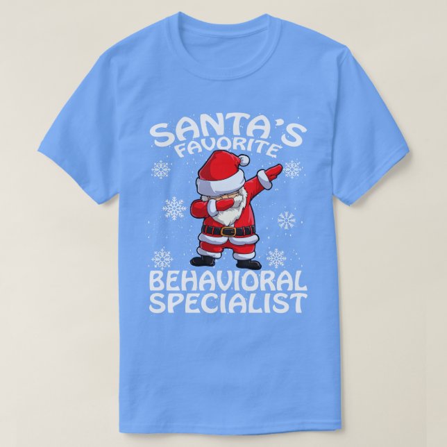 Santas Favorite Behavioral Specialist Weihnachten T-Shirt (Design vorne)
