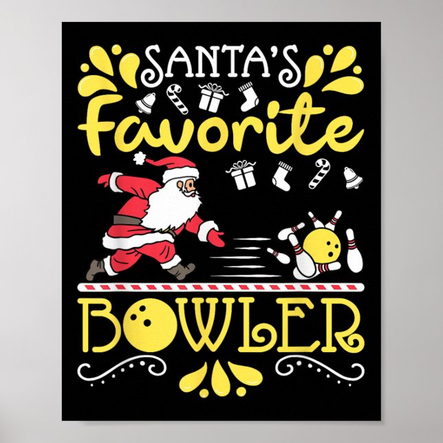 Santa's Favorite Bowler Santa Claus Bowling Christ Poster (Vorne)