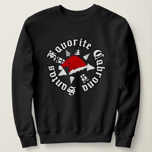 Santas Favorite Cabrona Weihnachten Sweatshirt (Design vorne)