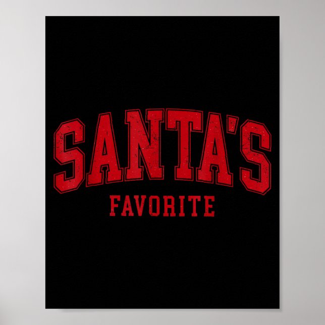Santas Favorite Christmas Festive Holiday Xmas  Poster (Vorne)