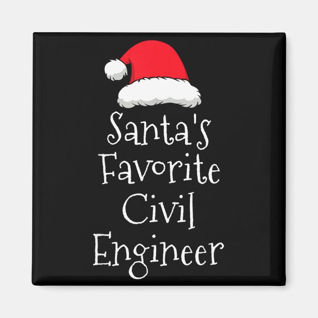 Santas Favorite Civil Engineer - Christmas Funny G Magnet (Vorne)