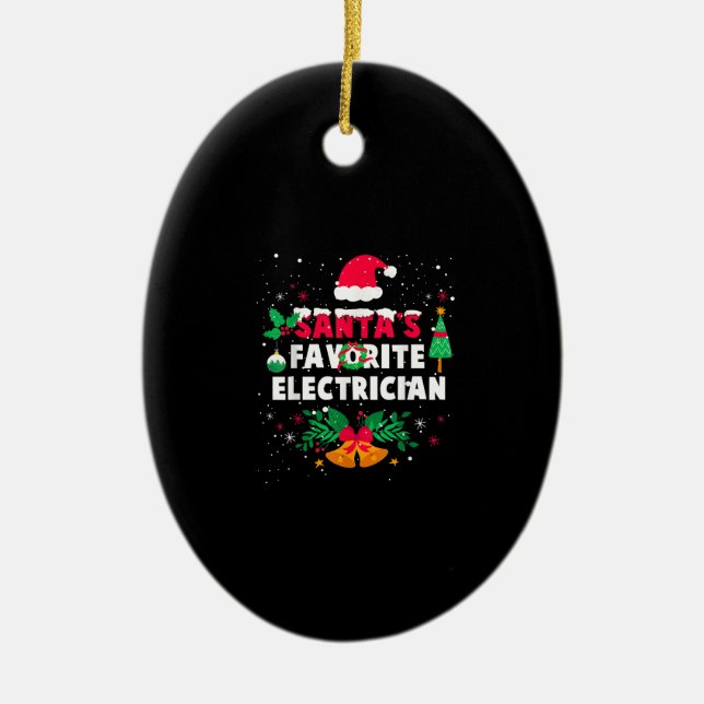 Santas Favorite Electrical Weihnachtsgeschenk Keramik Ornament (Vorne)