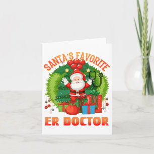 Santas Favorite ER Doctor, Xmas ER Doctor Karte