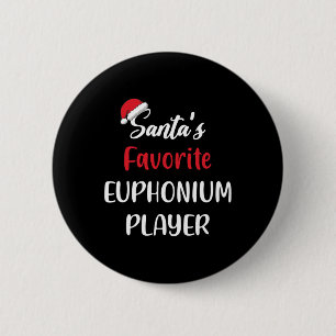 Santas Favorite Euphonium Player Geschenk Weihnach Button