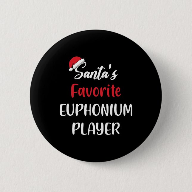 Santas Favorite Euphonium Player Geschenk Weihnach Button (Vorderseite)
