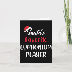 Santas Favorite Euphonium Player Geschenk Weihnach Karte