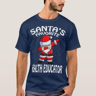 Santas Favorite Health Educator Weihnachten T-Shirt