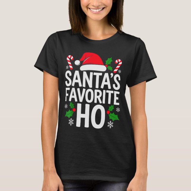 Santa's Favorite Ho Shirt Adult Kids Funny Christm (Vorderseite)