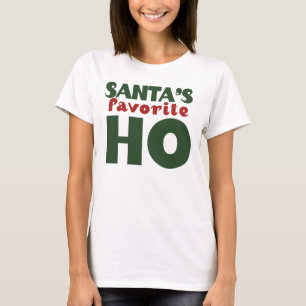 Santas Favorite HO T-Shirt