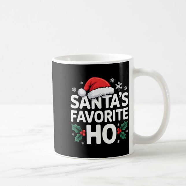 Santa's Favorite Ho Tee Funny Christmas Graphic  Kaffeetasse (Rechts)