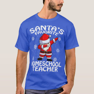 Santas Favorite Homeschool Lehrerin Weihnachten T-Shirt