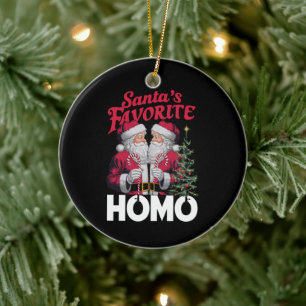 Santas Favorite Homo Gay Christmas LGBTQ Prix Keramik Ornament