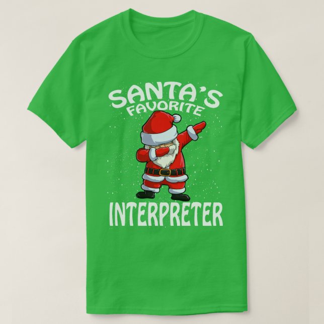 Santas Favorite Interpreter Weihnachten T-Shirt (Design vorne)