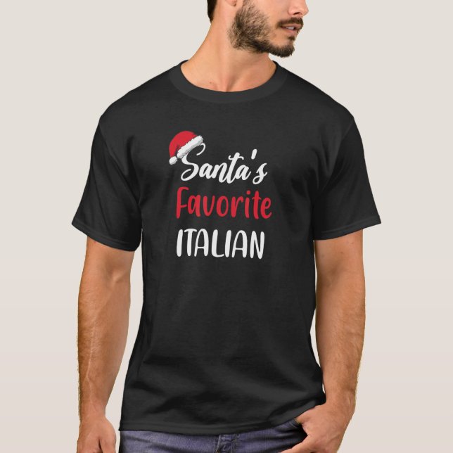 Santas Favorite Italian   Christmas   Xmas pajama T-Shirt (Vorderseite)