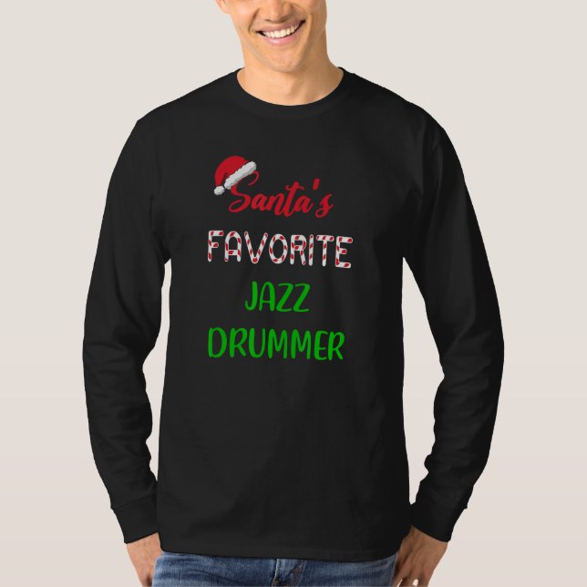 Santas Favorite Jazz Drummer   Funny jazz drum Chr T-Shirt (Vorderseite)