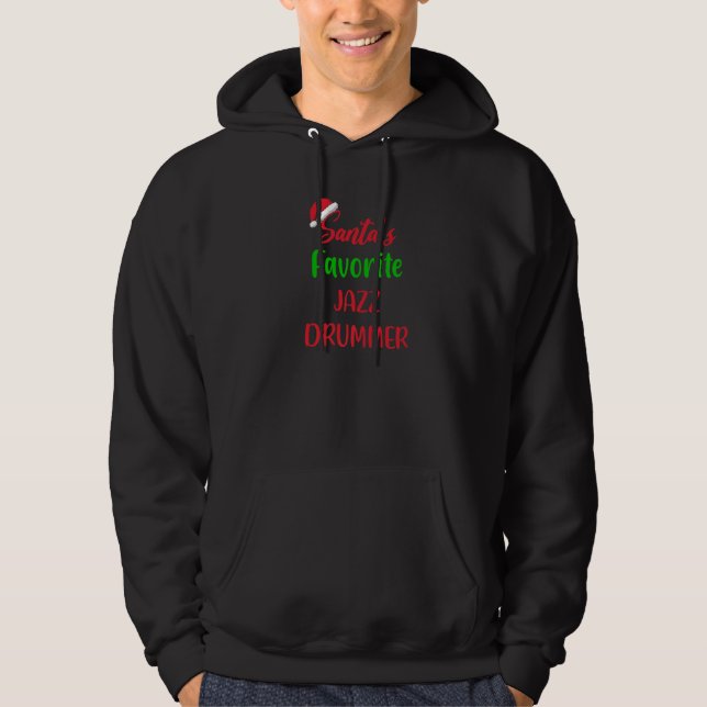 Santas Favorite Jazz Drummer Funny  jazz drum Chri Hoodie (Vorderseite)