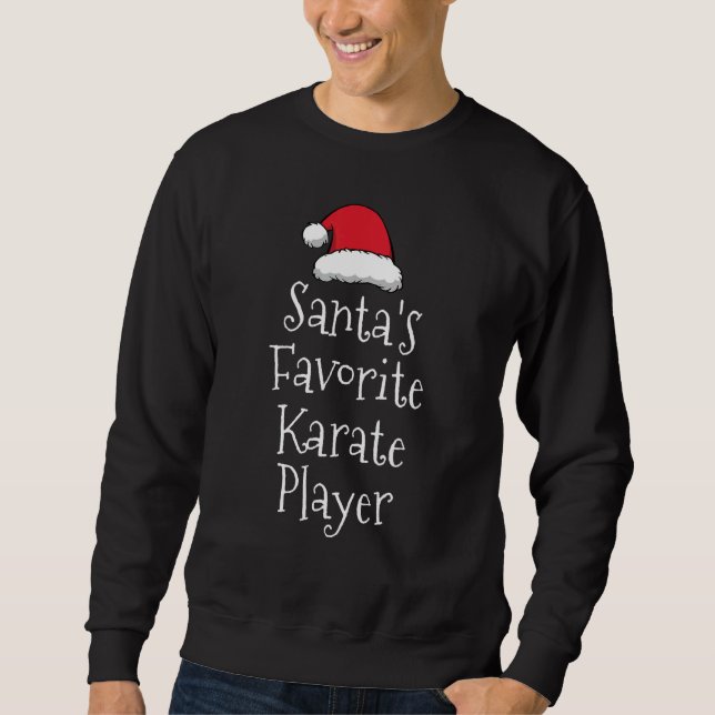 Santas Favorite Karate Player   Christmas   Karate Sweatshirt (Vorderseite)